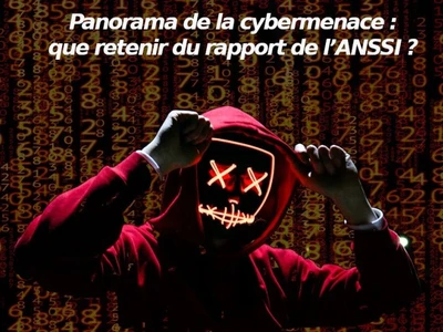 panorama-de-la-cybermenace-que-retenir-du-rapport-de-lanssi