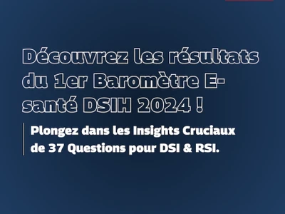 decouvrez-les-resultats-du-premier-barometre-e-sante-dsih