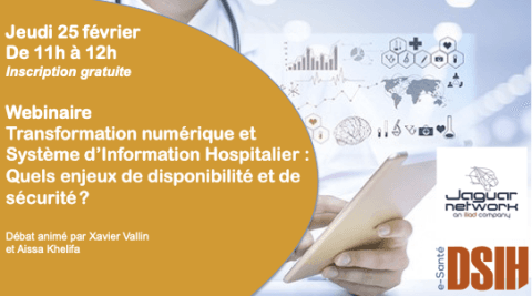 Illustration Transformation numérique et Système d’Information Hospitalier :  Quels enjeux de disponibilité et de sécurité  ? En webinaire sur dsih.fr