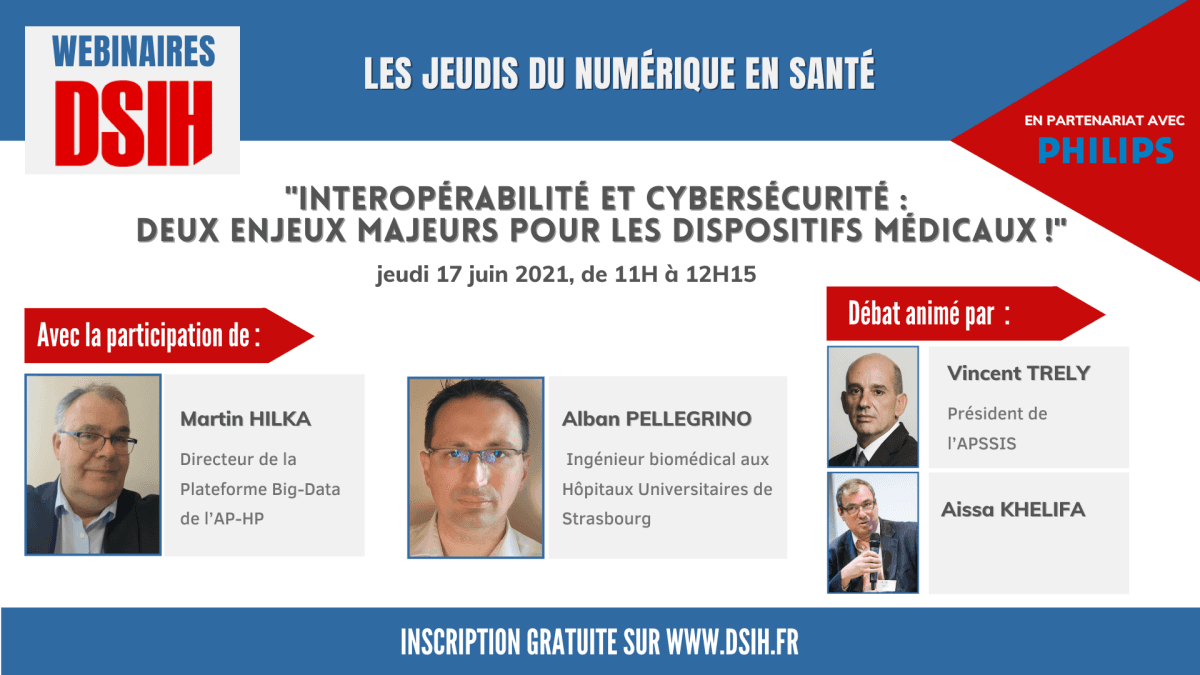 Illustration Webinaire DSIH « Interopérabilité et cybersécurité : deux enjeux majeurs pour les dispositifs médicaux !» 