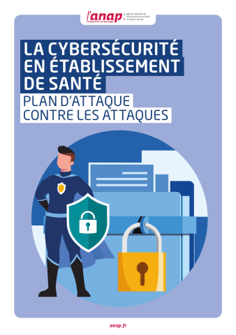Illustration La cybersécurité en établissement de santé : plan d’attaque contre les attaques