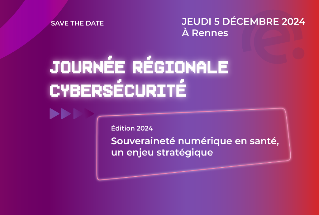 journee-regional-cybersecurite-la-2eme-edition-de-la-journee-regional-cyber-securite-se-tiendra-a-rennes-le-5-decembre